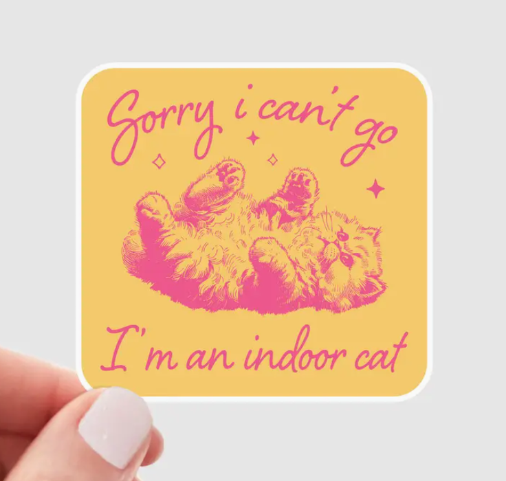 Sticker Sorry Indoor Cat